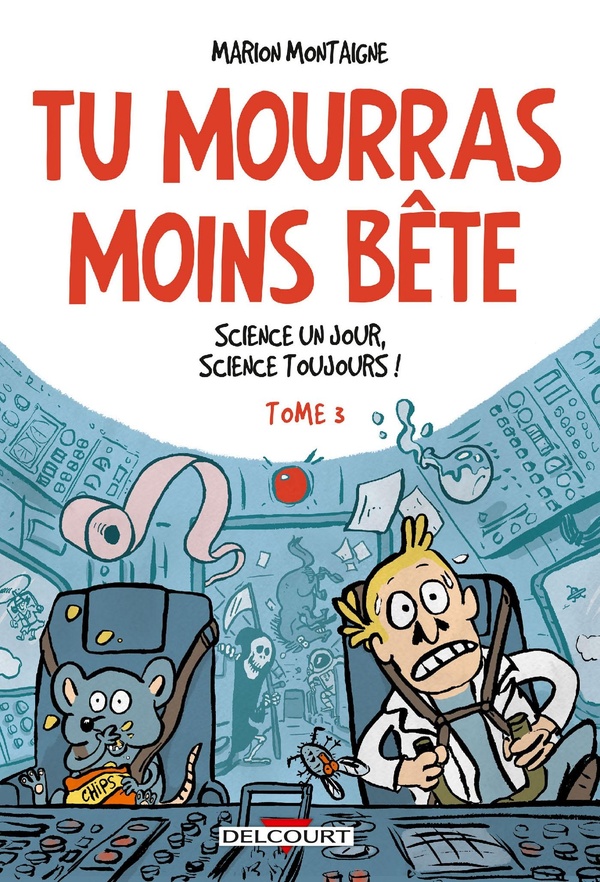 Tu mourras moins b?te Tome 3