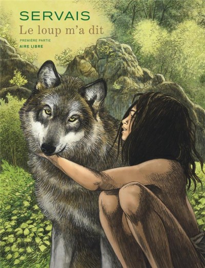 Le loup m'a dit - coffret tomes 1 et 2