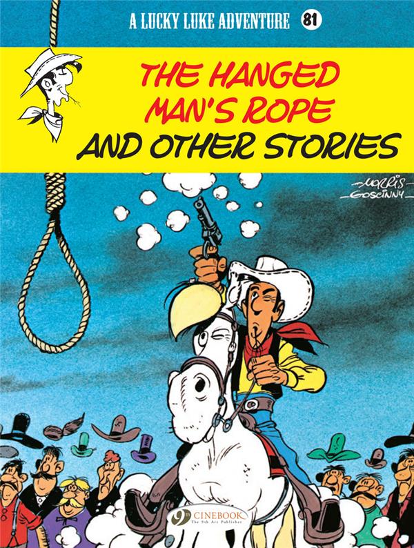 Lucky Luke Tome 81 - The Hanged Man's Rope And Other Stories