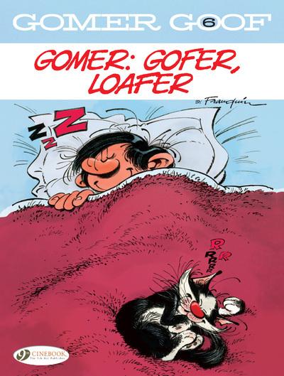 Gomer Goof Tome 6 - Gomer - Gofer, Loafer