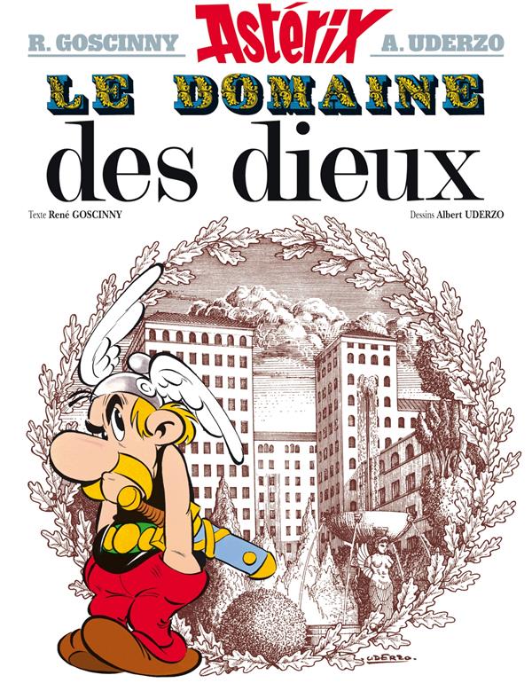 Astérix tome 17 - le domaine des dieux