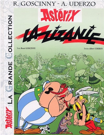 Asterix tome 15 grande collection - la zizanie