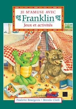 Jeux+Et+Activites+:+Je+M%27amuse+Avec+Franklin