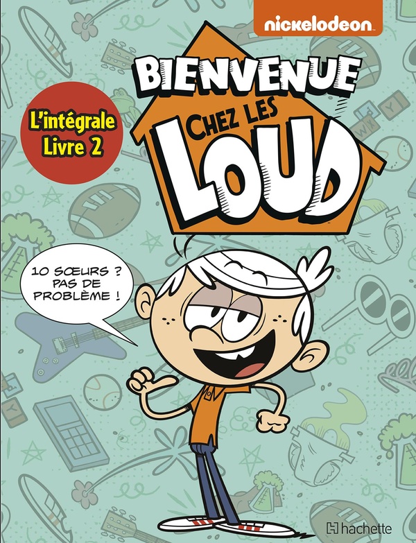 Bienvenue chez les Loud - intégrale tome 2