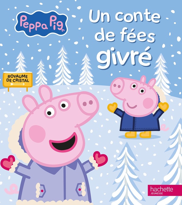 Peppa+Pig+:+Un+Conte+De+Fees+Givre