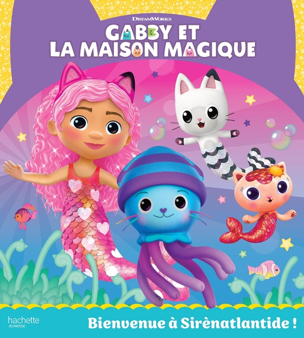 Gabby+Et+La+Maison+Magique+:+Bienvenue+à+Sirenatlantide+!