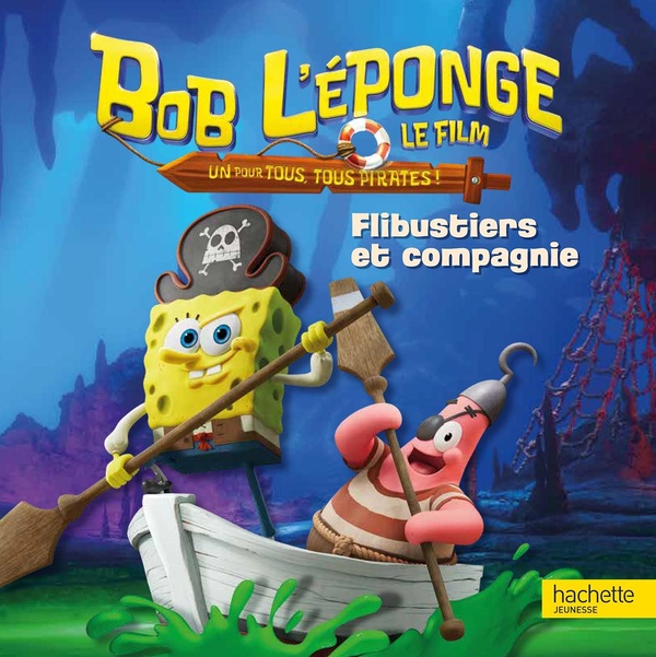 Bob+L%27eponge+:+Un+Pour+Tous,+Tous+Pirates+!+Flibustiers+Et+Compagnie