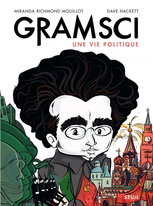 Gramsci - Une vie politique