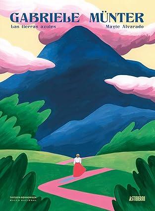 Gabriele Münter - Les terres bleues