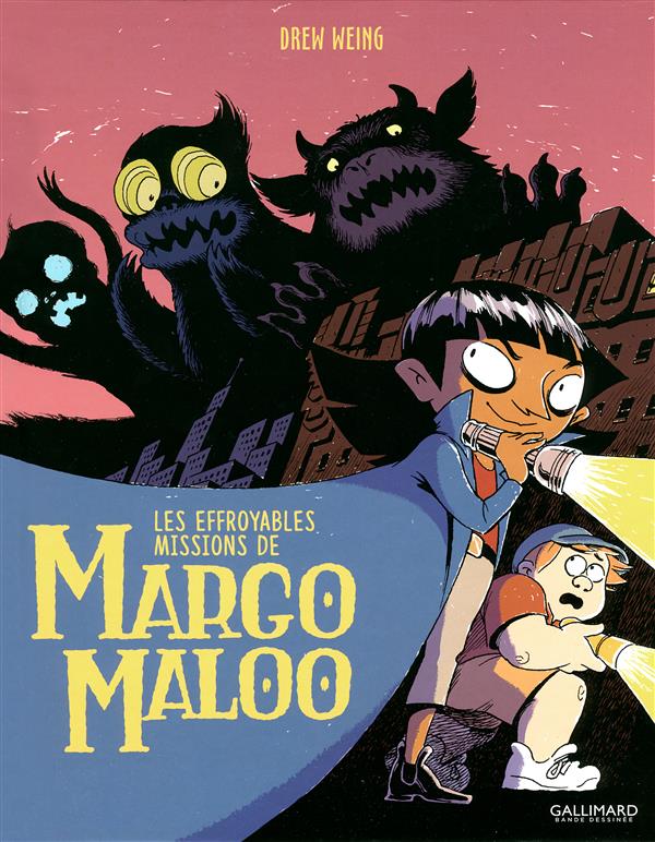 Les effroyables missions de Margo Maloo tome 1