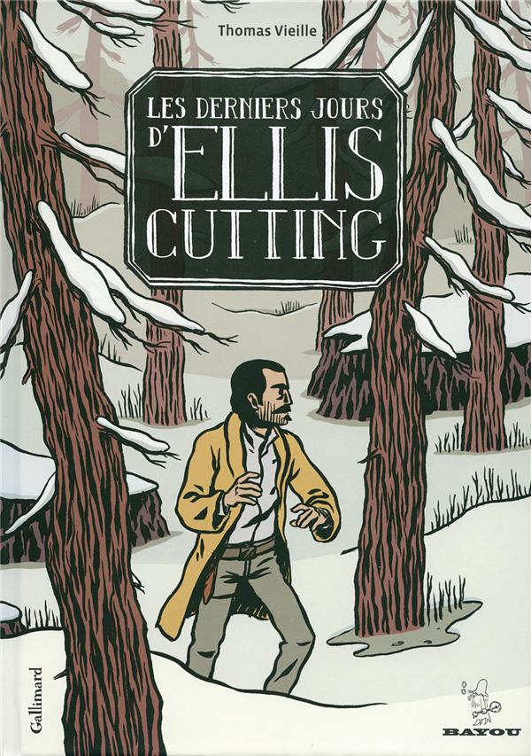 Les derniers jours d'ellis cutting