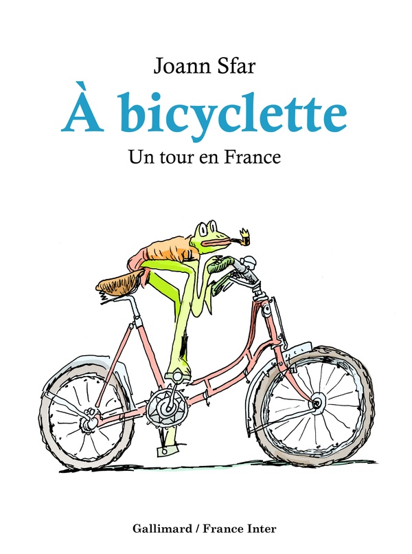 A bicyclette - Un tour en France