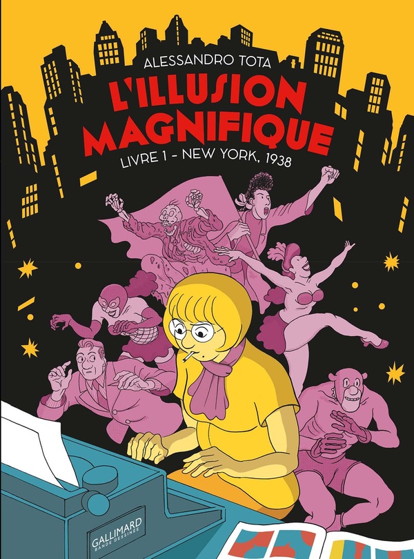 L'illusion magnifique tome 1