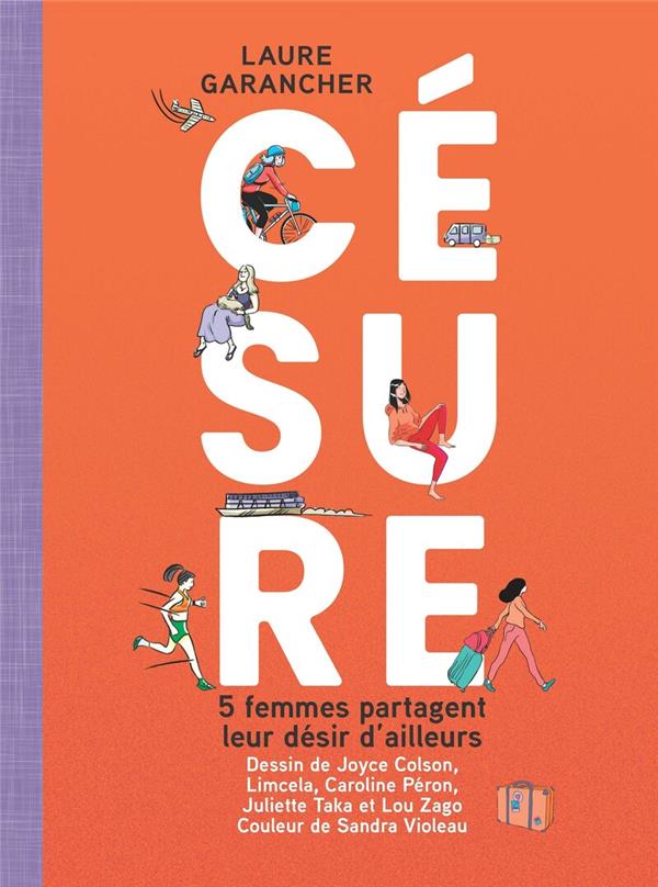 Césure - 5 femmes partagent leur désir d'ailleurs