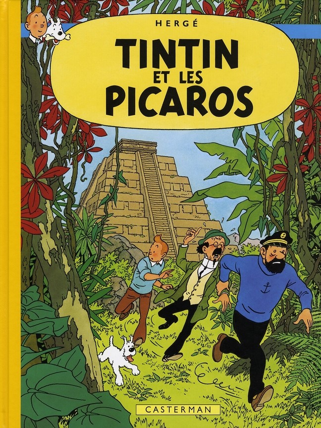Tintin tome 23 - tintin et les picaros (fac-similé couleurs 1976) - CASTERMAN