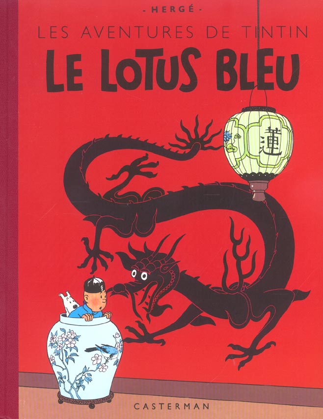 Tintin tome 5 - le lotus bleu (fac-similé couleurs 1946) - CASTERMAN
