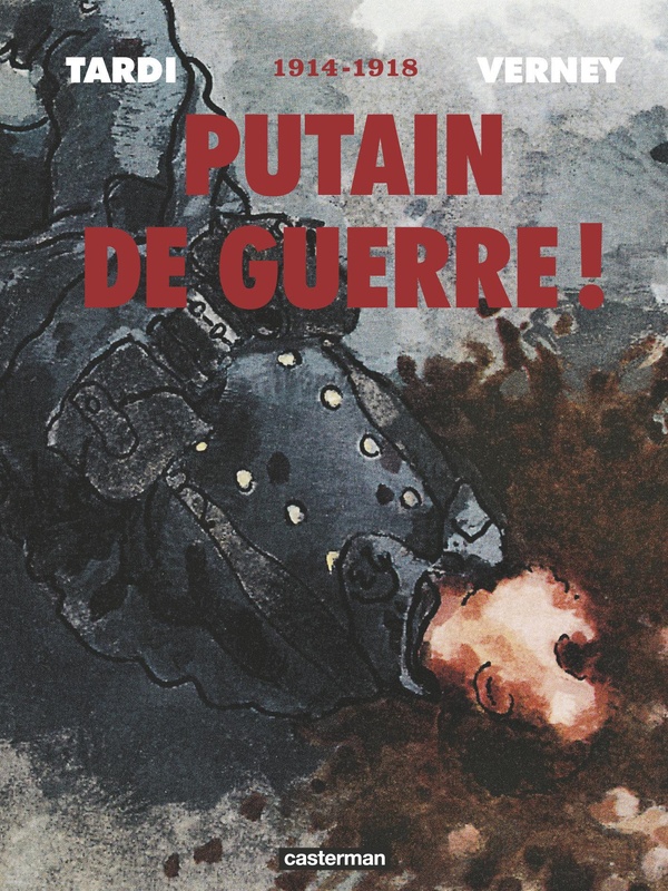 Putain de guerre intégrale (nouvelle édition)