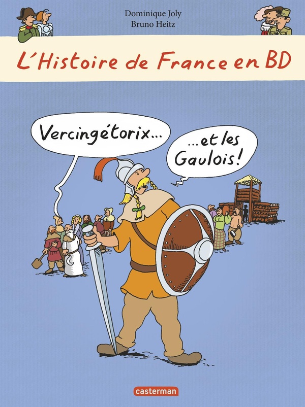 Couverture : L’Histoire de France en BD – Vercingétorix et les Gaulois