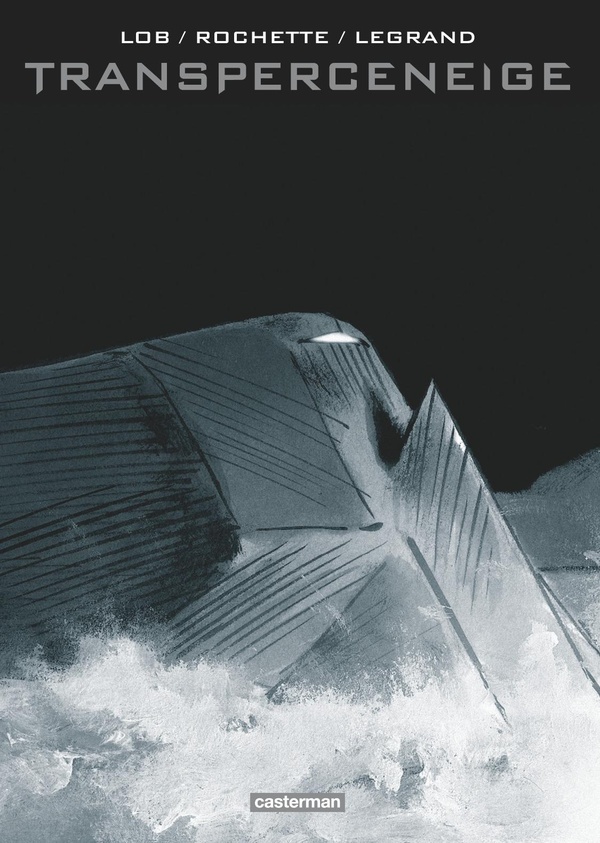Transperceneige intégrale - Casterman