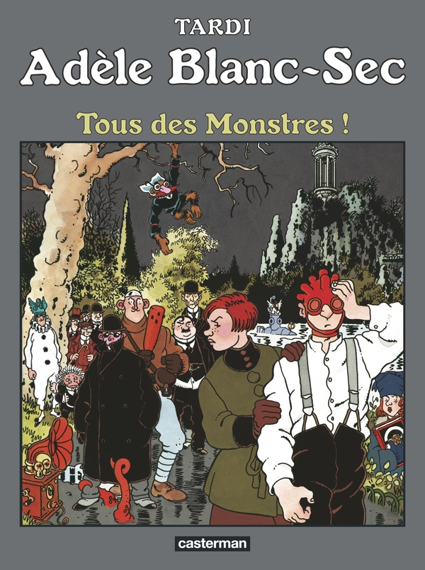 Adèle Blanc-Sec - édition 2018 tome 7 - Casterman