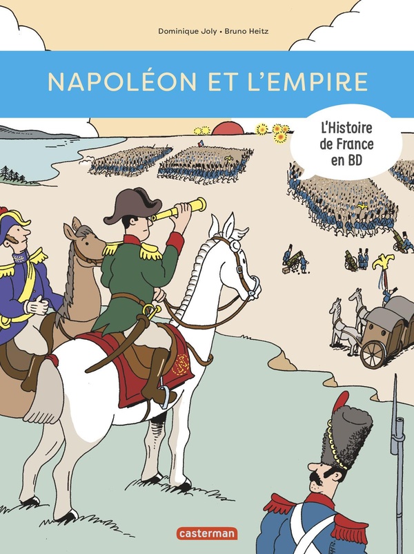 L'histoire de la France en BD - Napoléon et l'empire
