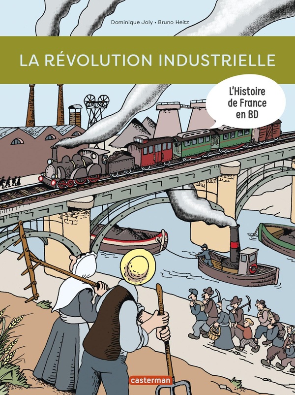 Couverture : L’Histoire de France en BD – La révolution industrielle