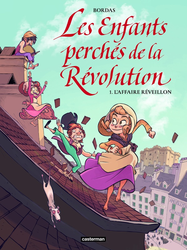 Couverture : Les Enfants perchés de la Révolution – Tome 1 : L’Affaire Réveillon