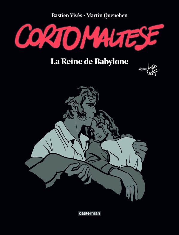Corto Maltese - La Reine de Babylone (éd. luxe) + ex-libris offert