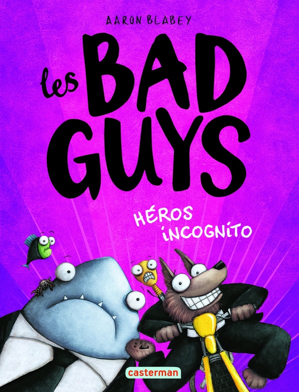 Les Bad Guys tome 3