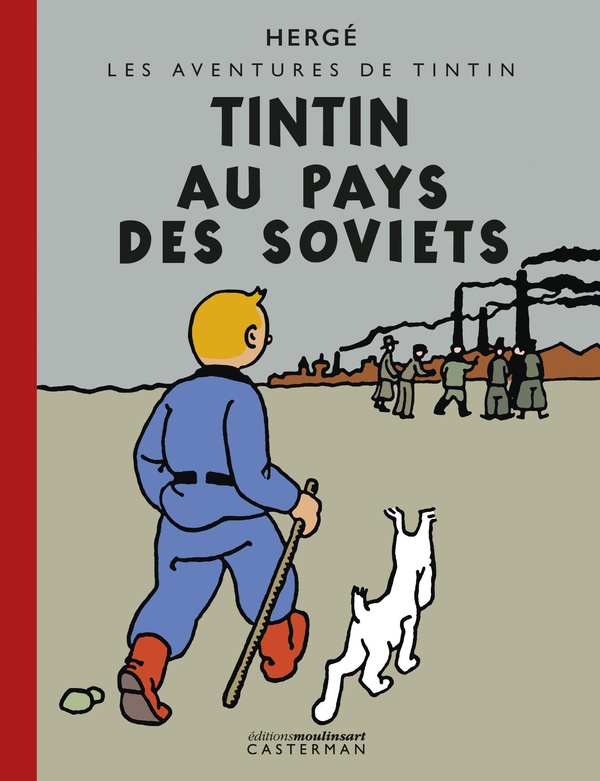 Tintin au pays des Soviets (édition Petit Vingtième colorisée)