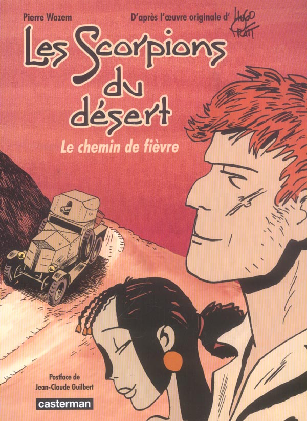Les scorpions du désert tome 4 - Le chemin de fièvre (n&b)