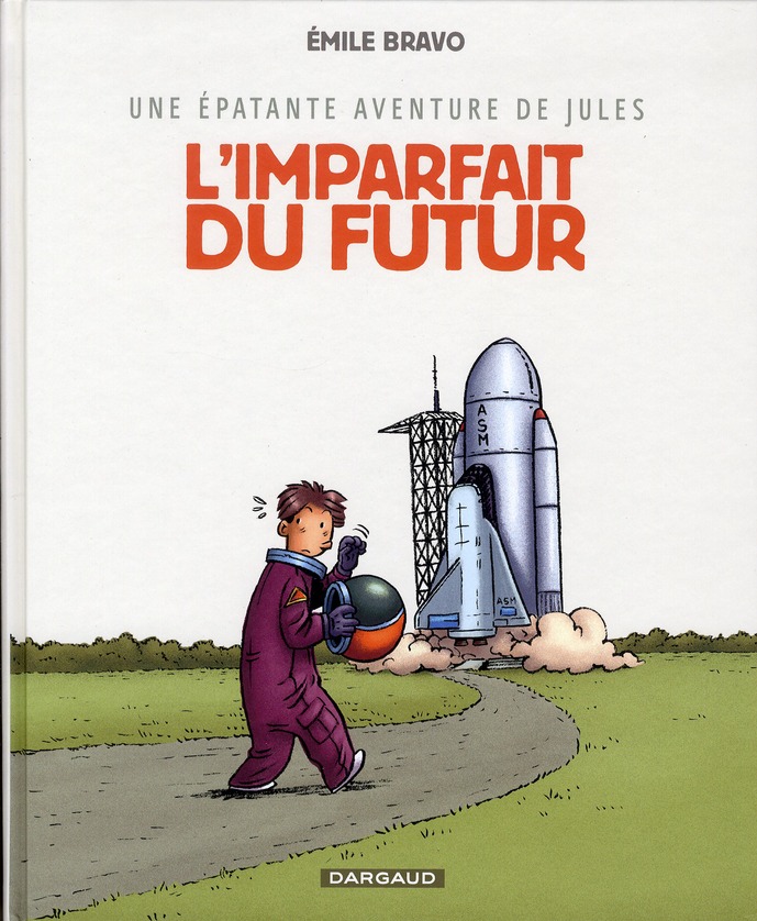 Une épatante aventure de Jules tome 1