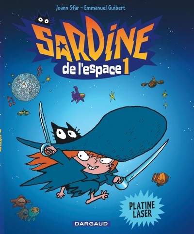 Sardine de l'espace tome 1 - platine laser
