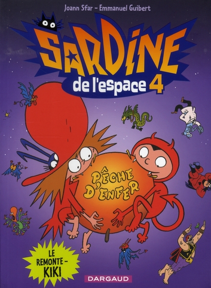 Sardine de l'espace tome 4 - le remonte-kiki