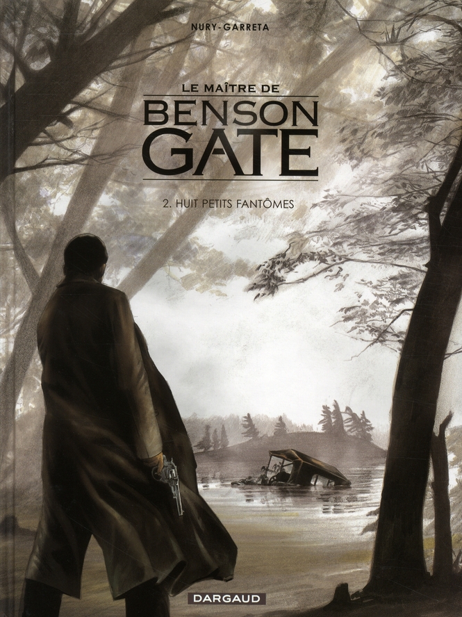 Le maître de benson gate tome 2 - huit petits fantômes