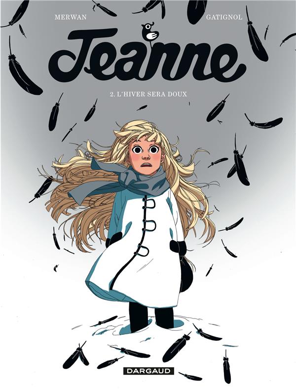 Jeanne tome 2 - l'hiver sera doux