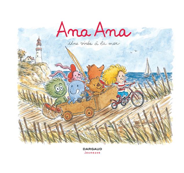 Ana Ana - tome 3 - Une virée à la mer