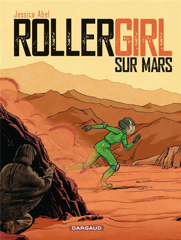Rollergirl sur mars - intégrale