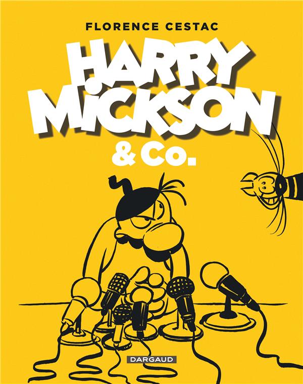 Harry Mickson & co - intégrale