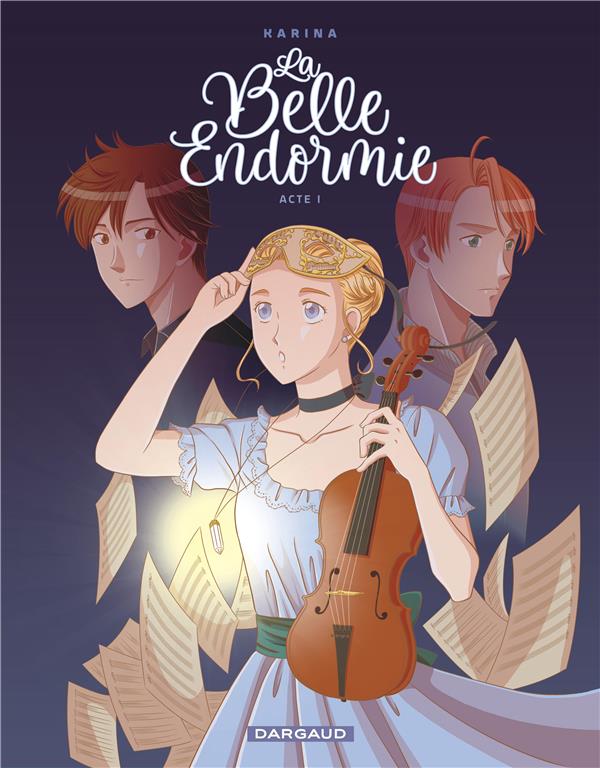 La belle endormie tome 1