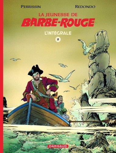 La jeunesse de Barbe-Rouge - intégrale tome 2