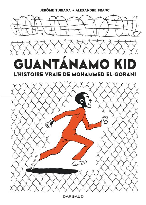 Guantanamo kid (édition poche)
