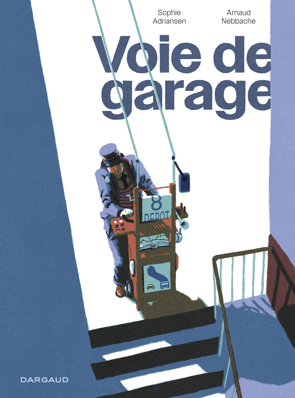Voie de garage - DARGAUD