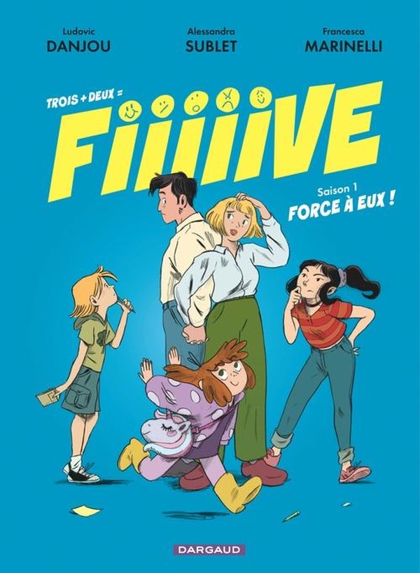 Trois + Deux = Fiiiiive tome 1