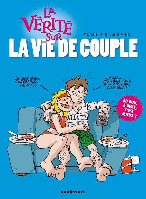 la vérité sur la vie de couple tome 1
