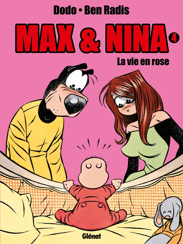 max et nina tome 4 - la vie en rose