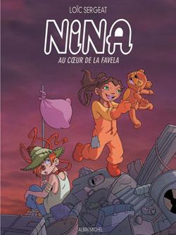 nina ; au coeur de la favela