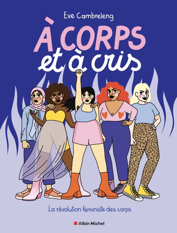 À corps et à cris - La révolution féministe des corps