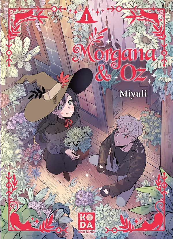 Morgana & Oz tome 1