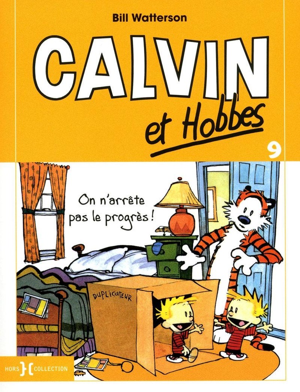 Calvin et Hobbes tome 9 - on n'arrête pas le progrès !